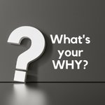 what's your why