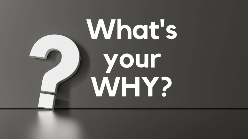 What's your why for becoming a real estate investor?