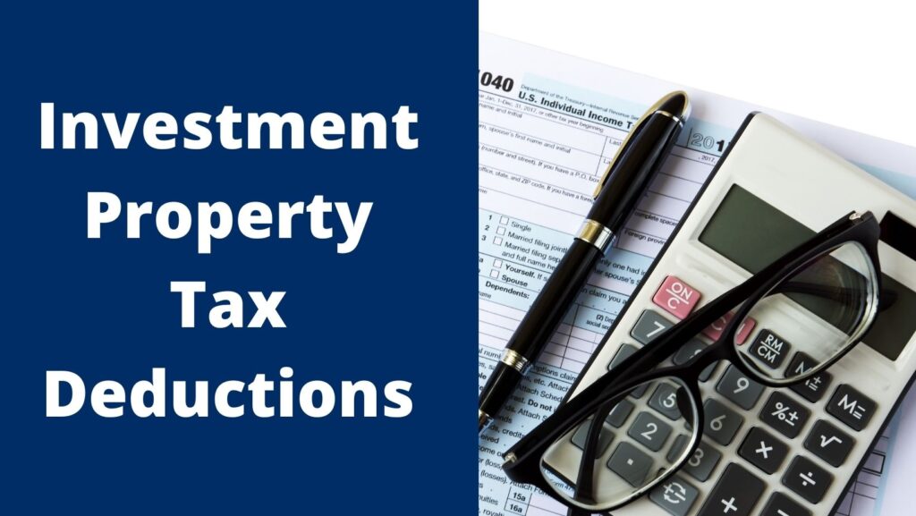 Learn about Investment property tax deductions and how to save money.