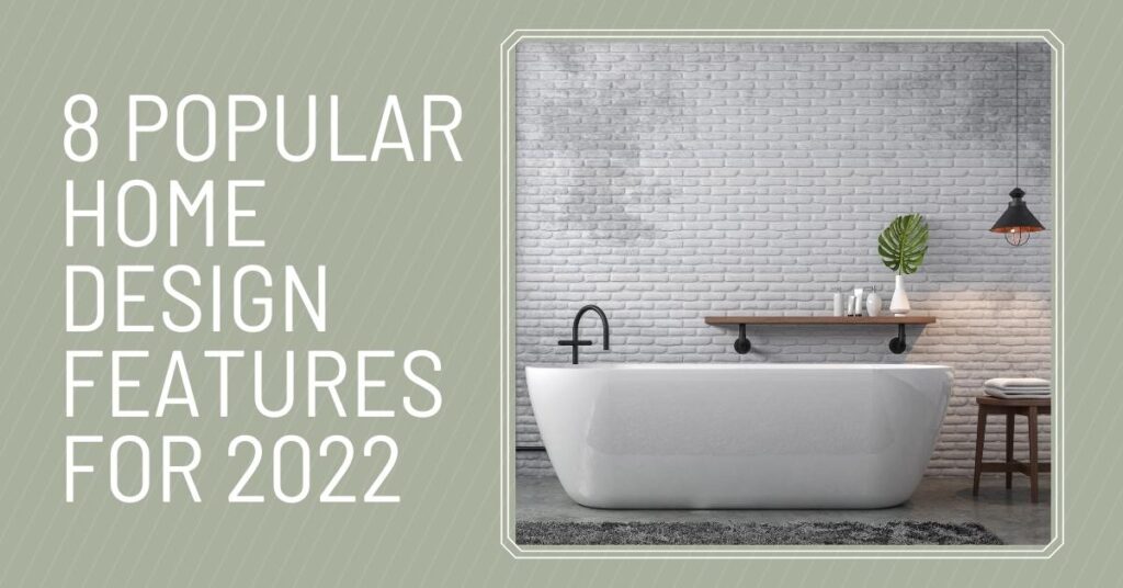 Bathtub in Bathroom - Text 8 Popular Home Design Features for 2022