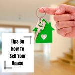 How To Sell Your House