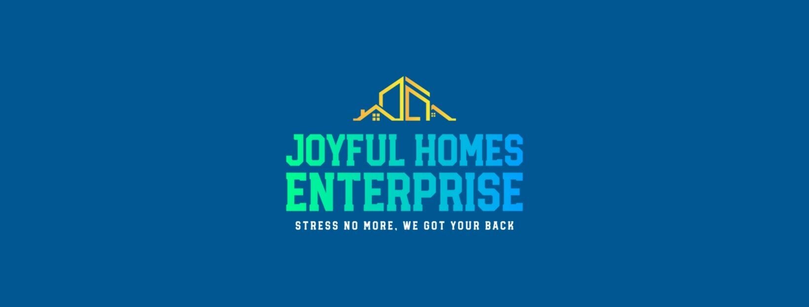 JOYFUL HOMES ENTERPRISE LLC