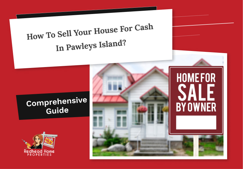 Sell Your House For Cash in Pawleys Island