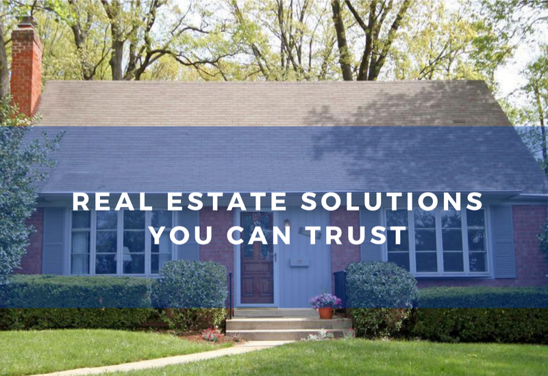 Real Estate Solutions You Can Trust